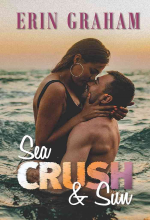Sea, Crush & Sun