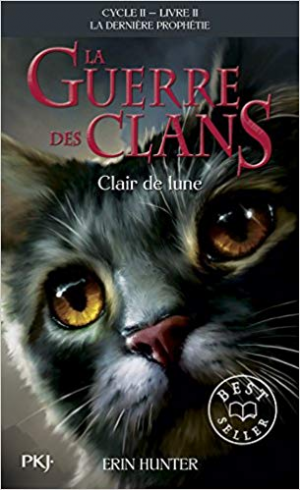 La Guerre des Clans ,cycle II – tome 02 : Clair de lune