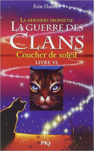 La Guerre des Clans ,cycle II – tome 06 : Coucher de soleil