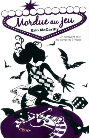 Vegas Vampires, Tome 2 : Mordue au Jeu