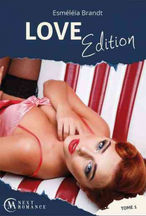 Love Edition, Tome 1