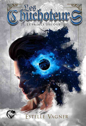 Les Chuchoteurs, Tome 1 : Le Prince des oubliés