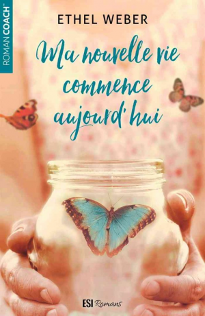 Ma nouvelle vie commence aujourd’hui