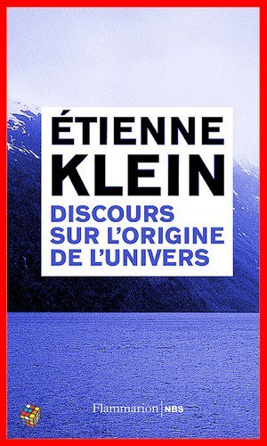 Discours sur l’origine de l’univers
