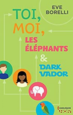 Toi, moi, les éléphants et Dark Vador
