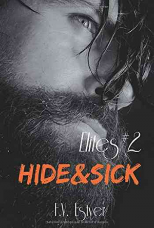 Elites, Tome 2 : Hide & Sick