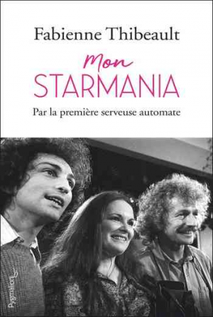 Mon Starmania: Par la première serveuse automate
