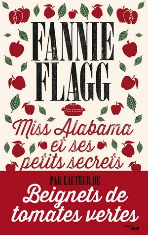Miss Alabama Et Ses Petits Secrets