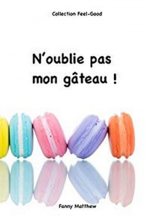 N’oublie pas mon gâteau