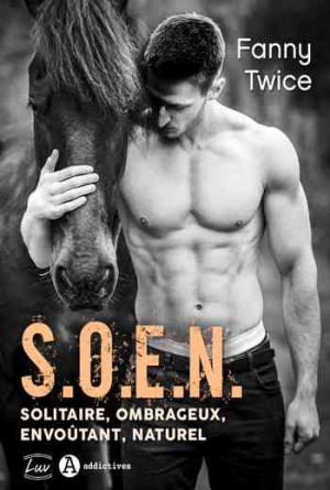 S.O.E.N. – Solitaire, Ombrageux, Envoûtant, Naturel