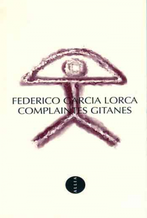 Complaintes gitanes (édition bilingue)