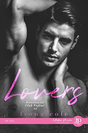 Bienvenue au club Voyeur, Tome 2 : Lovers