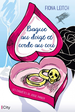 Les Enquêtes de Jodie Parker, Tome 1 : Bague au doigt et corde au cou