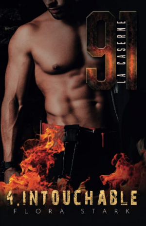 La Caserne 91, Tome 4 : Intouchable