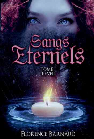 Sangs Éternels, tome 2 : L’Éveil