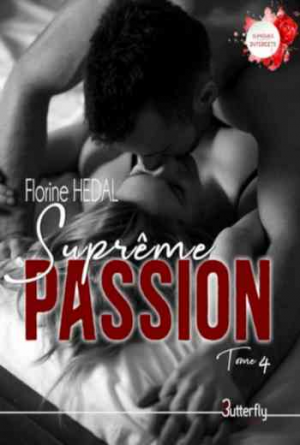 Suprêmes Interdits, Tome 4 : Suprême Passion