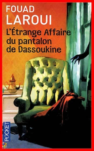 L’étrange affaire du pantalon de Dassoukine