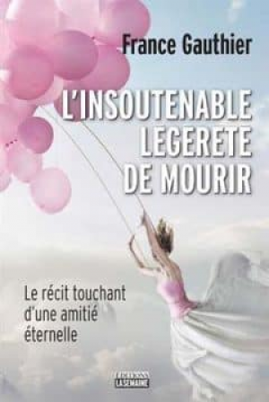 L’insoutenable légèreté de mourir