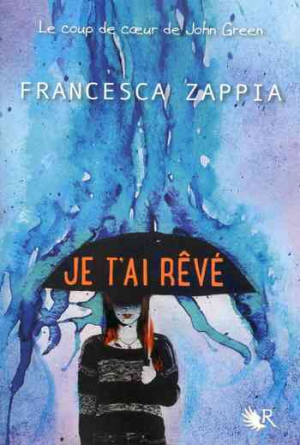 Je t’ai rêvé