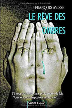 Le Rêve des Ombres
