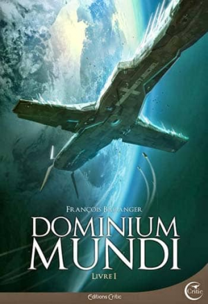 Dominium Mundi, Livre 1