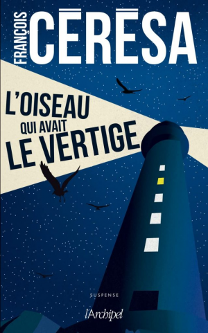 L’oiseau qui avait le vertige