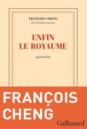 Enfin le royaume : Quatrains