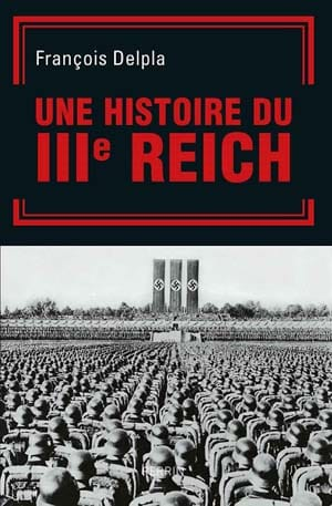 Une histoire du Troisieme Reich