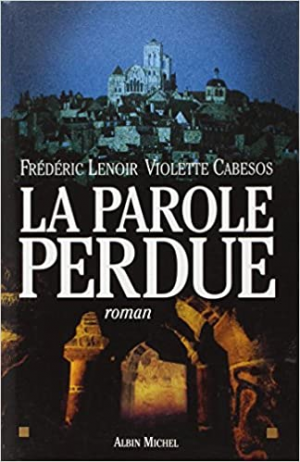 la parole perdue