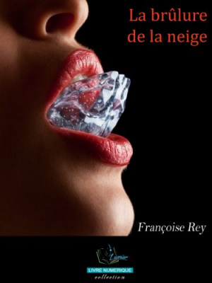 La brûlure de la neige