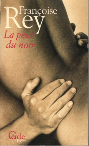 LA PEUR DU NOIR