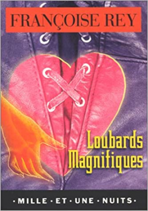 Loubards magnifiques