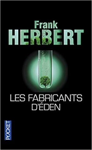 Les fabricants d’Eden