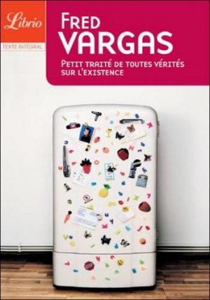 Petit Traité de Toutes Vérités sur L’Existence