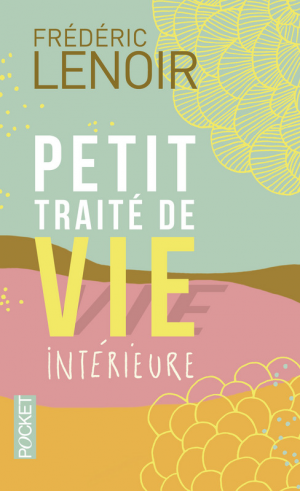 Petit traité de vie intérieure
