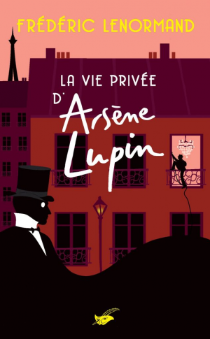 La Vie privée d’Arsène Lupin