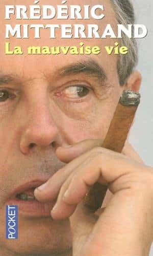 La mauvaise vie
