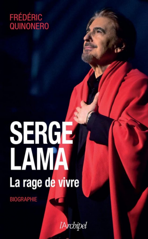 Serge Lama – La rage de vivre