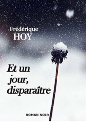 Et un jour, disparaître