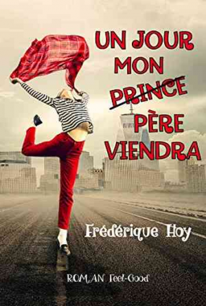 Un jour mon (prince) père viendra