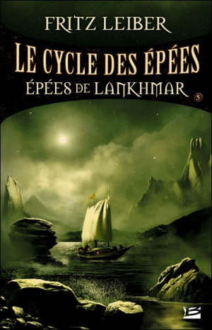 Le Cycle des Épées, tome 5 : Épées de Lankhmar