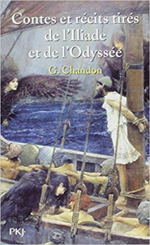 Contes et recits tires de l’Iliade et de l’Odyssee