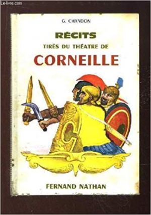 Recits tires du theatre de Corneille