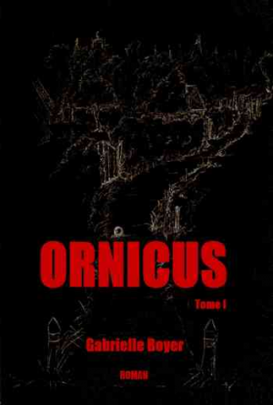 Ornicus, Tome 1