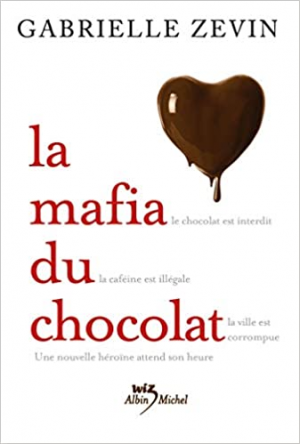 La mafia du chocolat, tome 1