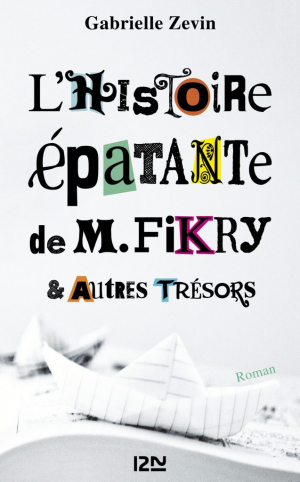 L’histoire épatante de M. Fikry & autres trésors