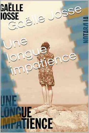 Une longue impatience