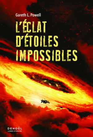 L’éclat d’étoiles impossibles