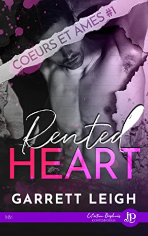 Cœurs et âmes, Tome 1 : Rented Heart