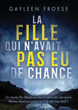 La Fille qui n’avait pas eu de chance